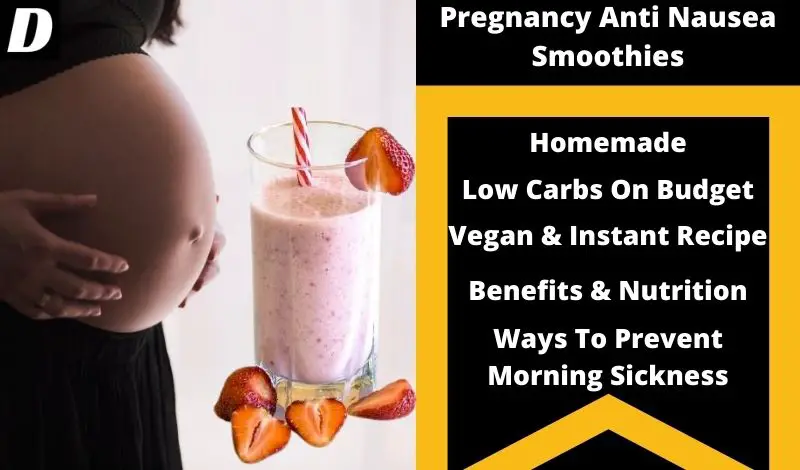 pregnancy anti nausea smoothies