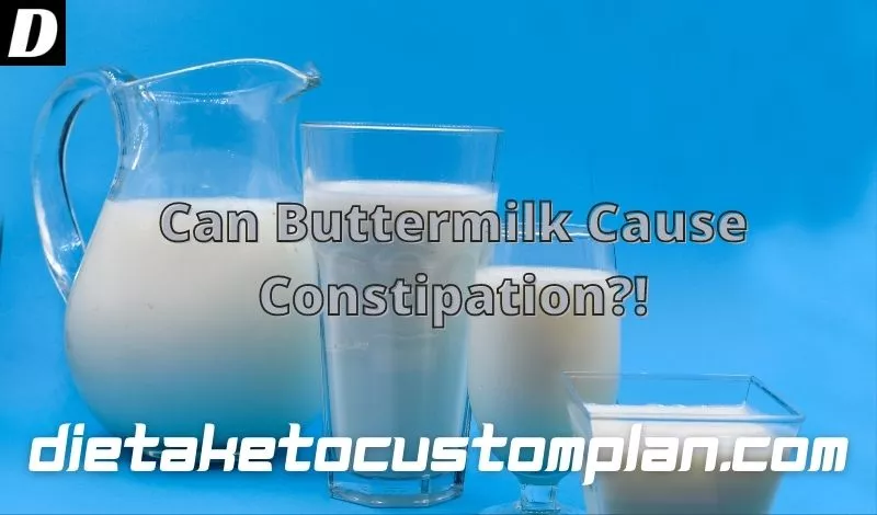 Can Buttermilk Cause Constipation