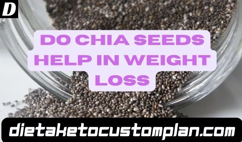 Do Chia Seeds Help In Weight Loss